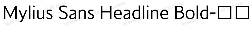 Mylius Sans Headline Bold字体转换